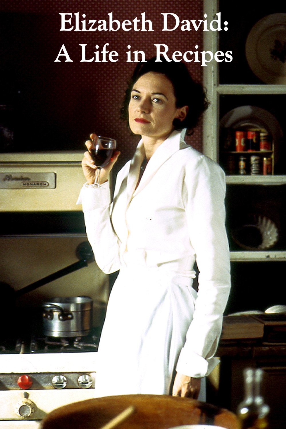 Постер Elizabeth David: A Life in Recipes